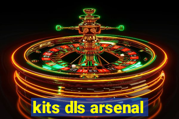 kits dls arsenal